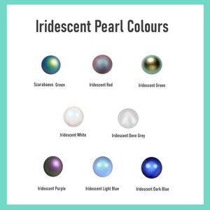 May include: An image showcasing a variety of iridescent pearl colors. The image displays nine pearls in different hues, including Scarabaeus Green, Iridescent Red, Iridescent Green, Iridescent White, Iridescent Dove Grey, Iridescent Purple, Iridescent Light Blue, and Iridescent Dark Blue.