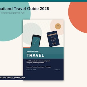 以下が含まれることがあります： Thailand Travel Guide 2026のデジタル旅行プランナー。表紙には濃紺のパスポートとスマートフォンのグラフィックが描かれています。テキストはThailand Solo Guide TRAVEL, A polished guide for women traveling smart, eating well, and feeling confident.と記載されています。