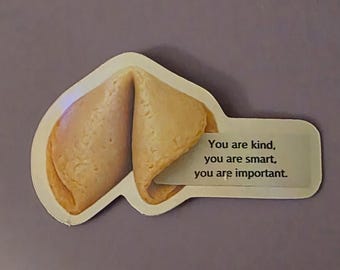 Fortune Cookie sticker - You are kind, holographic and water resistant