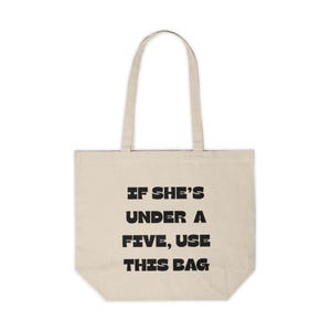 Funny Canvas Shopping Tote for Men, Eco-Friendly Gift, Grocery Bag, Market Tote, Funny Quote Bag