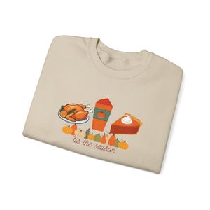 Tis the Season Thanksgiving Sweatshirt | Truthahn, Torte, Kaffee