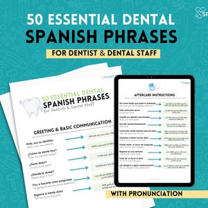 Puede incluir: Un fondo turquesa con ilustraciones dentales muestra dos documentos y una tableta. Los documentos muestran "50 FRASES ESENCIALES EN ESPAÑOL PARA DENTISTAS". La tableta muestra instrucciones postoperatorias. El texto "CON PRONUNCIACIÓN" está incluido.