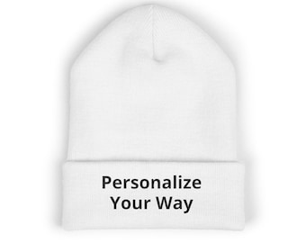 Personalize Your Way Beanie | Embroidered Cuffed Beanie