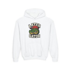 Later Gator  graphic gator lover hoodie