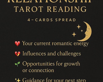 May include: A black background with gold text that reads "LOVE & RELATIONSHIP TAROT READING." The image includes a moon and stars graphic and details about the reading, such as "Your current romantic energy."