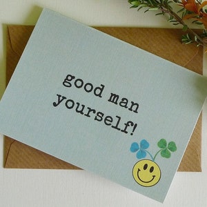 Bon homme vous-même! - Funny Irish Card - Carte de voeux magnétique - Fait main en Irlande