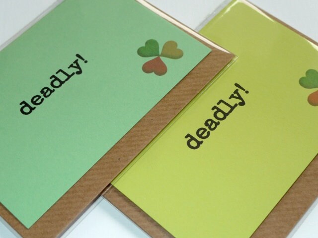 Deadly! - Funny Irish Card - Fridge Magnet - Magnetic Greeting Card from Ireland