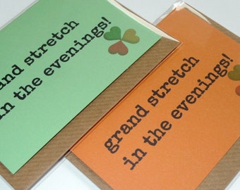 Grand Stretch in the Evenings! - Irish Slang - Funny Magnetic Greeting Card - Handmade in Ireland