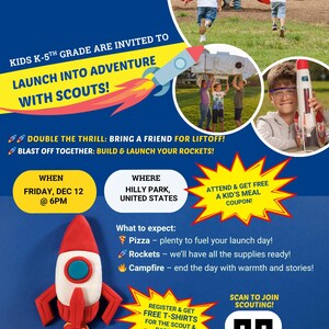 May include: A promotional poster for a Cub Scout event, featuring a rocket graphic and the text "Launch into Adventure with Scouts!" The poster includes event details, a QR code, and images of children.