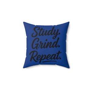 Grind Repeat Motivational Square Pillow Gift for Students, Office, Inspirational Pillow, Room Accent