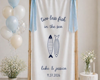 Two Less Fish in the Sea Bridal Shower Welcome Sign Banner Personalized Linen Bridal Banner Beach Bachelorette Backdrop Bride To Be Decor