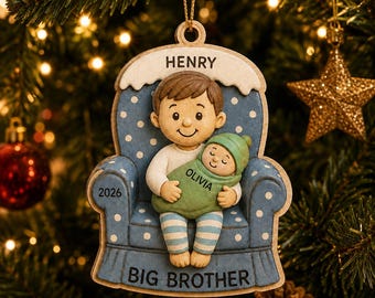 Personalized Big Brother Wooden Ornament, Custom Sibling Christmas Keepsake, New Baby Family Gift, First Holiday Chair Decor
