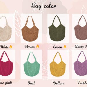 May include: An image showcasing eight crochet tote bags in various colors: white, brown, green, dusty rose, rose pink, teal, yellow, and purple. The text "Bag color" is at the top. Each bag has a unique color name below it.