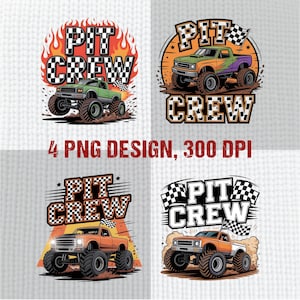 May include: Four PNG designs featuring monster trucks with the text "PIT CREW". Each design showcases a different truck in various colors, with checkered flags and flames. The text "4 PNG DESIGN, 300 DPI" is also included.