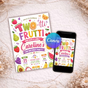 May include: A rectangular birthday party invitation card featuring colorful illustrations of various fruits including watermelon, orange, pear, strawberry, grapes, avocado, and pineapple, with the text TWO-tti FRUTTI and Caroline's 2nd Birthday Party.