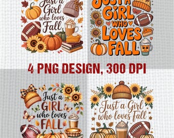 Just A Girl Who Loves Fall PNG - Autumn Design (Digital Download)