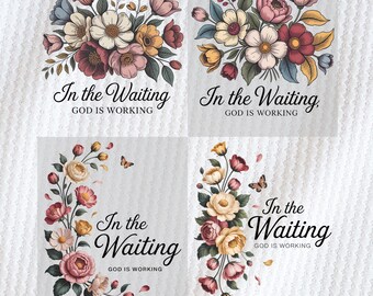 In the Waiting God is Working Png, Christian Sublimation, Wildflower Png, Bible Verse Png, Retro Vintage Floral Christian PNG, Digital File