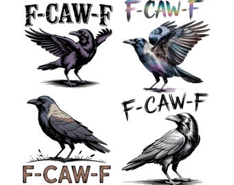 F-Caw-F PNG for Shirt or Mug Halloween Digital Download Sarcastic Sublimation PNG Funny Raven Bird Clipart Gothic Crow Humor Design Png