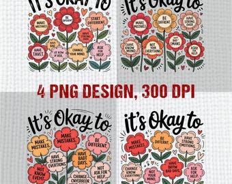 It's okay to boho floral png, flowers png, motivational png, inspirational png,kindness png,mental health png,affirmations png