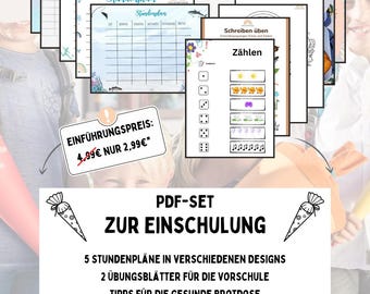 May include: A collection of printable school-themed PDF documents. The set includes five different schedule designs, two preschool exercise sheets, tips for a healthy lunchbox, coloring pages, and tips for parents. The text on the image says "PDF-SET ZUR EINSCHULUNG".