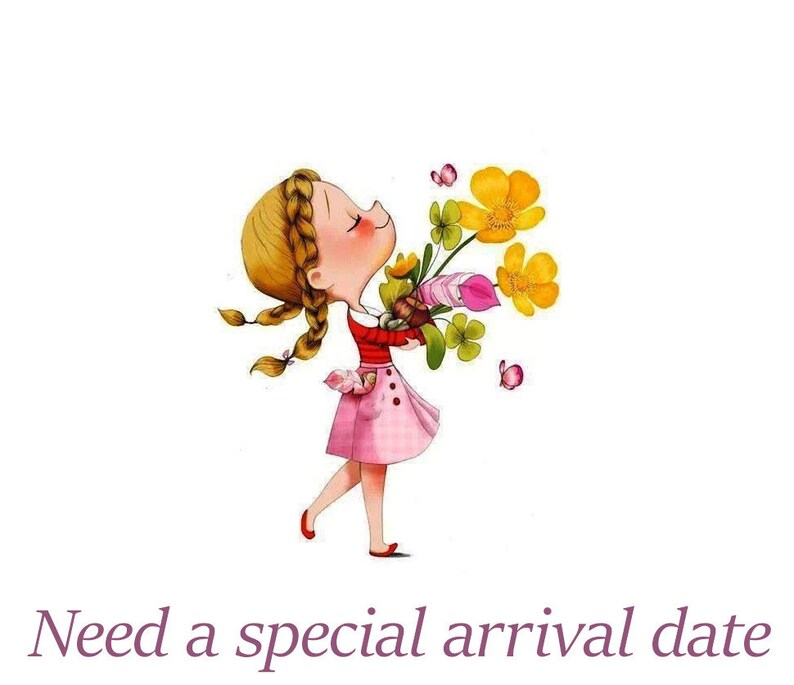 May include: Illustration of a young girl with blonde braids, wearing a red top and pink skirt, holding a bouquet of yellow flowers and green clovers. The text "Need a special arrival date" is below the image.