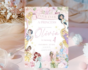 May include: A pink and floral invitation for a princess-themed birthday party. The invitation features illustrations of several princesses, the text "FOUR EVER A PRINCESS", and the name "Olivia" with the number "4". The date is Saturday, May 25.