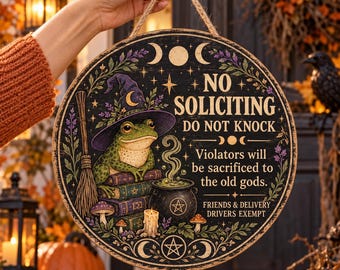 Frog No Soliciting Wooden Sign, Witch Porch Hanging Decor