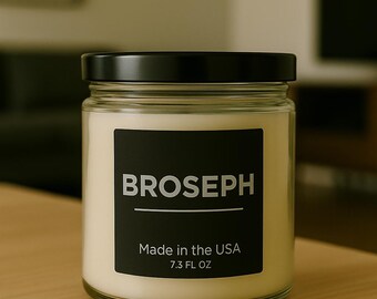Broseph Candle: Dad Joke Inspired Soy Wax Candle