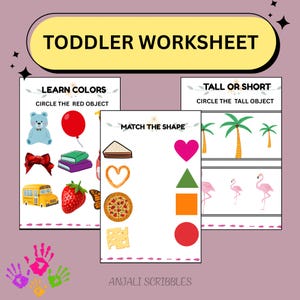 May include: A toddler worksheet with the title "TODDLER WORKSHEET". The worksheet includes activities to learn colors, match shapes, and identify tall or short objects. The worksheet features colorful illustrations of a teddy bear, balloon, books, and more.