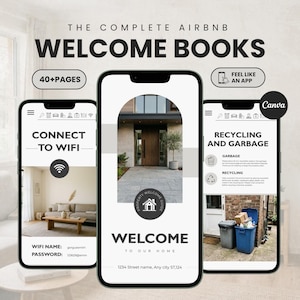 May include: Three smartphone screens displaying a digital welcome book template. The screens show text including THE COMPLETE AIRBNB WELCOME BOOKS, CONNECT TO WIFI, WELCOME TO OUR HOME, and RECYCLING AND GARBAGE, alongside icons and property photos.