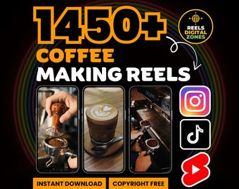 May include: An advertisement for coffee-making reels, featuring three smartphone screens displaying coffee preparation. The text reads "1450+ Coffee Making Reels" with "Instant Download" and "Copyright Free" at the bottom. Social media icons are also present.