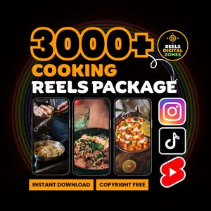 May include: A black graphic with the text "3000+ COOKING REELS PACKAGE" in orange and white. The image features three smartphone screens showing cooking videos, and social media icons for Instagram, TikTok, and YouTube. The words "INSTANT DOWNLOAD" and "COPYRIGHT FREE" are also present.