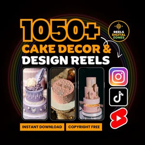 Puede incluir: Anuncio de reels de decoración de pasteles, con tres pasteles mostrados en teléfonos inteligentes. El texto dice "1050+ CAKE DECOR & DESIGN REELS". El texto adicional incluye "DESCARGA INSTANTÁNEA" y "SIN COPYRIGHT". También hay iconos de redes sociales.