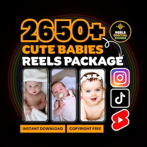 Puede incluir: Imagen promocional con el texto "2650+ CUTE BABIES REELS PACKAGE." Se muestran tres fotos de bebés en teléfonos inteligentes. También hay iconos de redes sociales de Instagram, TikTok y YouTube. La imagen incluye el texto "INSTANT DOWNLOAD" y "COPYRIGHT FREE."