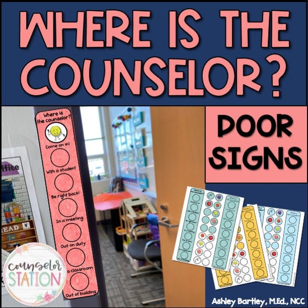 Where is the Counselor? Printable Office Door Signs for School Counselors