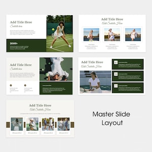 May include: A presentation layout with a tennis theme. The design features images of tennis players, tennis balls, and text boxes with placeholder text. The colour scheme includes white, green, and brown. The text "Master Slide Layout" is displayed.