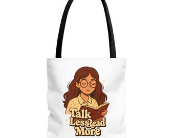 Talk Less Read More Tote Bag: Bookish Literary Gift