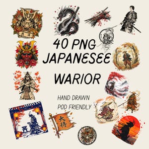 May include: A set of 40 PNG images showcasing Japanese warrior designs. The illustrations include samurai masks, dragons, swords, and warriors, with the text "40 PNG JAPANESE WARRIOR HAND DRAWN POD FRIENDLY".