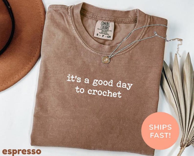 Comfort Colors® It's a Good Day To Crochet Shirt, Crochet Lover Shirt, Crocheter Tshirt, Funny Crochet Tee, Crafter Gift, Crafting Shirt image 1