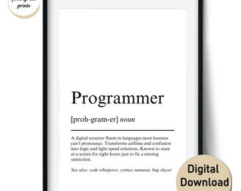 Programmer Definition Print, Funny Computer Programmer Gifts Wall Art & Cards (Digital Download, Commercial Use)
