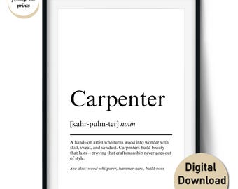 Carpenter Definition Print – Funny Gift for Woodworkers and Handcraft Lovers – Wall Art & Cards (Digital Download, Commercial Use)