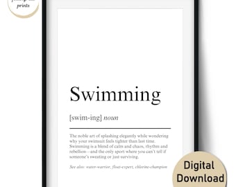 May include: Black framed print with the definition of "Swimming" in a minimalist style. The text includes the word "Swimming" in a large font, its pronunciation, and a humorous description. A circular sticker says "Digital Download files".