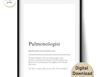Pulmonologist Definition Print – Gift for Lung Doctors and Respiratory Specialists – Wall Art & Cards (Digital Download, Commercial Use)