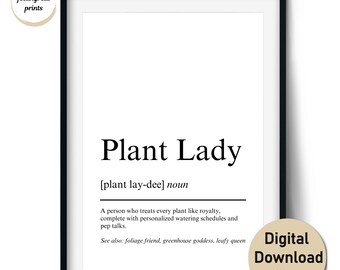 Puede incluir: Impresión enmarcada con las palabras "Plant Lady" en negro, con una definición debajo. La impresión está en un marco negro e incluye el texto "Digital Download files".