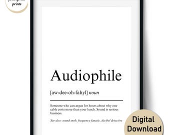 Audiophile Definition Print – Funny Gift for Music Lovers and Sound Enthusiasts – Wall Art and Cards (Digital Download)