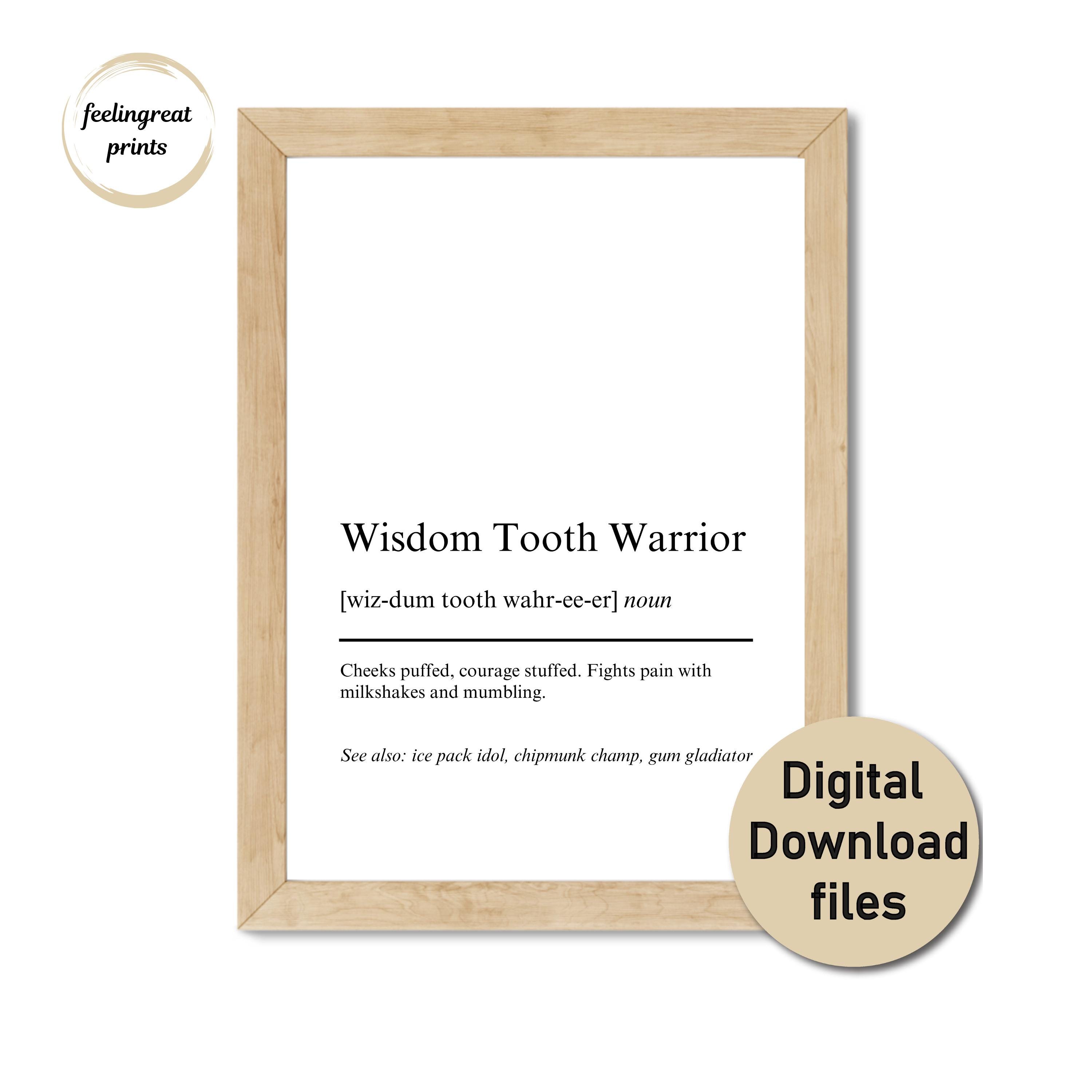 Wisdom Tooth Warrior Definition Print – Funny Recovery Gift – Wall Art ...