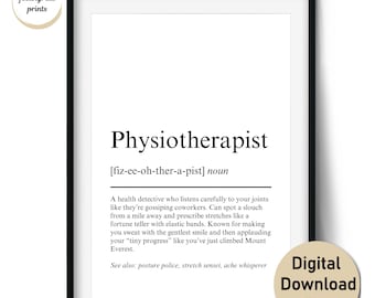 Physiotherapist Definition Print – Gift for Physical Therapists or Rehab Professionals – Wall Art & Cards (Digital Download, Commercial Use)