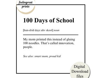 100 Days of School for Kids, PNG (Digital Download, Commercial Use License), Happy 100 Days funny idea, My Mom Printed This
