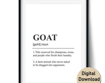 GOAT Definition Wall Art – Funny Digital Print – Instant Download with Physical Commercial License