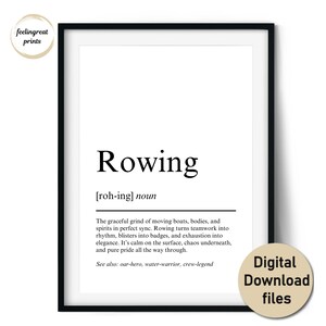 Puede incluir: Una impresión enmarcada con la palabra "Rowing" y su definición. La impresión está en un marco negro con un fondo blanco. Una pegatina circular en la esquina inferior derecha dice "Digital Download files".